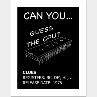 Guess the CPU - Z80 Microprocessor (White Text) Posters and Art